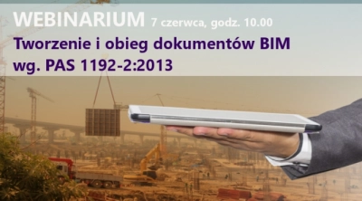 Dokumentacja BIM webinarium „Tworzenie i obieg wg. PAS 1192-2:2013”