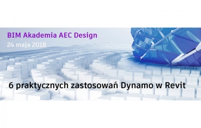 BIM Akademia Dynamo w Revit