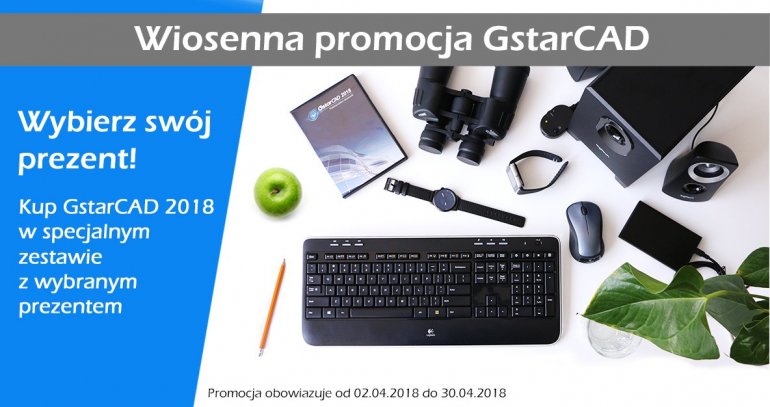 Wiosenna promocja GstarCAD – Wybierz swój prezent!