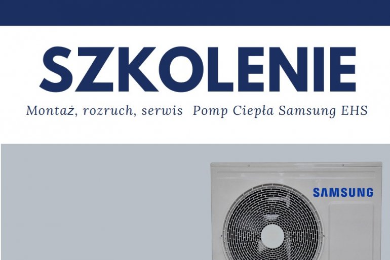 Szkolenie Instalacyjne Pompy Ciepła Samsug EHS - Kraków 20.04.2018 | Neoklima