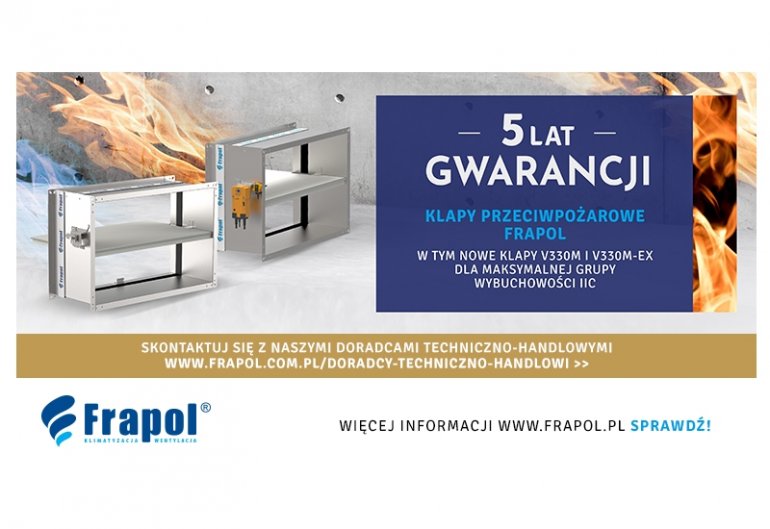 Frapol - 5 lat gwarancji na klapy przeciwpożarowe