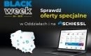 BLACK WEEK - tydzień okazji w Schiessl!