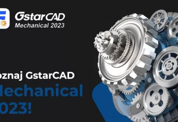 Poznaj GstarCAD Mechanical 2023 i jego funkcjonalność! 