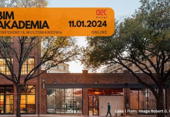 BIM Akademia – multibranżowa wirtualna konferencja – 11 stycznia 2024