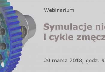 WEBINARIUM Symulacje nieliniowe i cykle zmęczeniowe | AEC Design