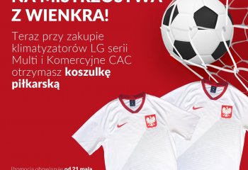 Przygotuj się na Mistrzostwa Świata z LG - WIENKRA