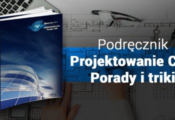 Projektowanie CAD: Porady i triki