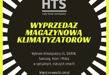 Ruszyła wyprzedaż magazynowa klimatyzatorów w HTS