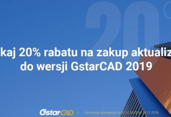 Zyskaj 20% na zakup aktualizacji do GstarCAD 2019
