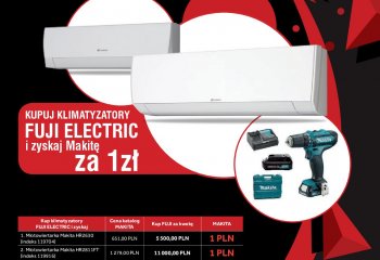 Kupuj klimatyzatory Fuji Electric i zyskaj Makitę za złotówkę | Black Friday | Iglotech