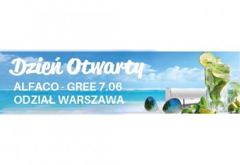 Alfaco - dzień otwarty Gree 07.06.2019