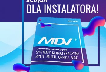 Ściąga dla instalatora - MDV skrypty montażowe