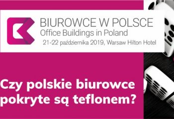 Konferencja „Biurowce w Polsce 2019”.