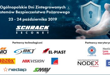 VIII edycja Ogólnopolskich Dni Zintegrowanych Systemów Bezpieczeństwa Pożarowego