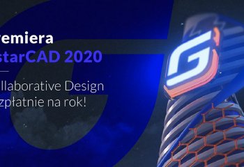 Premiera GstarCAD 2020. Sprawdź specjalną promocję!