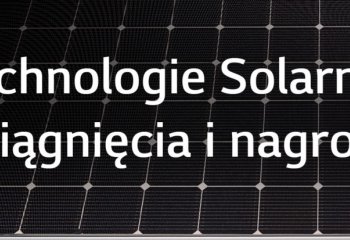 LG Technologie solarne: Osiągnięcia i Nagrody