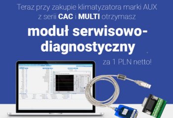 Kup klimatyzatory AUX serii CAC lub MULTI i odbierz moduł diagnostyczno-serwisowy!