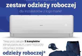 Kup klimatyzatory AUX Freedom i odbierz zestaw odzieży roboczej!