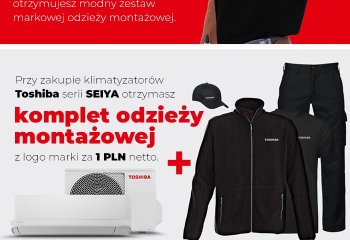 PROMOCJA TOSHIBA – zobacz co zrobić aby otrzymać odzież montażową!