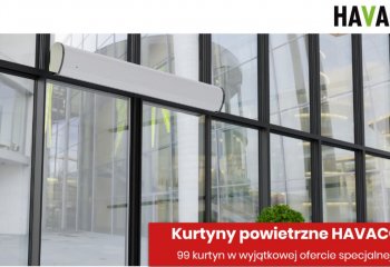 Poznaj niezawodne kurtyny powietrzne HAVACO. Tylko teraz 99 urządzeń w super ofercie specjalnej. 