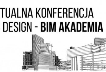 BIM Akademia AEC Design – wirtualna konferencja