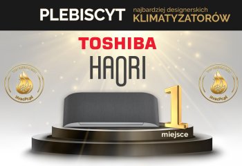 Plebiscyt klimatyzatorów 2021 - I miejsce - klimatyzator TOSHIBA HAORI