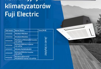 Wyprzedaż komercyjnych klimatyzatorów Fuji Electric!