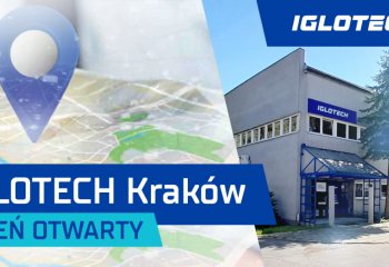 Dzień Otwarty w  IGLOTECH  KRAKÓW!