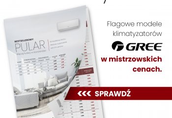 Flagowe klimatyzatory Gree w letnich cenach