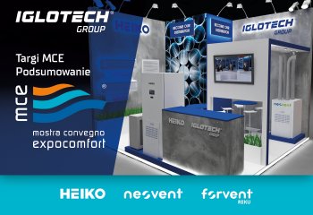 Grupa Iglotech podsumowuje swój debiut na Targach MCE 