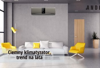 Ciemny klimatyzator - niezastąpiony wśród projektantów