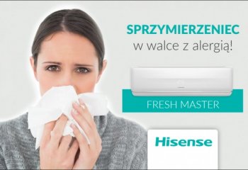 Klimatyzator Hisense Fresh Master to lepsze zdrowie i samopoczucie każdego dnia