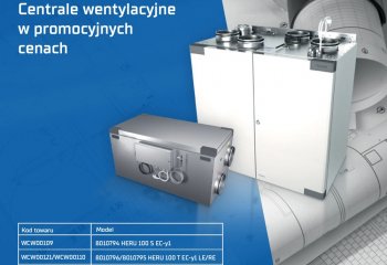 Centrale wentylacyjne w promocyjnych cenach 