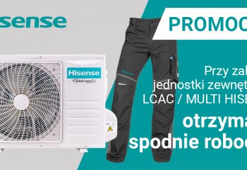 Promocja na klimatyzatory MULTISPLIT i LCAC marki HISENSE