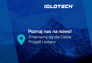 IGLOTECH – Zmieniamy się dla Ciebie