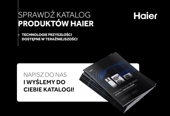 Rozszerz ofertę o Bestsellery Haier – Odbierz darmowy pakiet marketingowy!