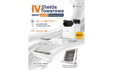 VTS Group zaprezentuje rozwiązania HVAC podczas IV Giełdy Instal-Konsorcjum w Łodzi