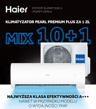 Haier – Mix 10+1 na klimatyzatory PEARL PREMIUM Plus 