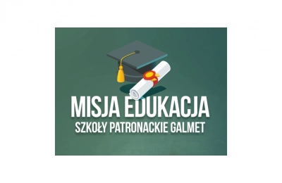 Szkoły patronackie Galmet - misja edukacji