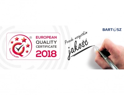 Certyfikat European Quality Certificate 2018 dla BARTOSZ