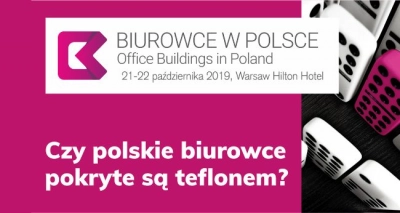 Konferencja „Biurowce w Polsce 2019”.