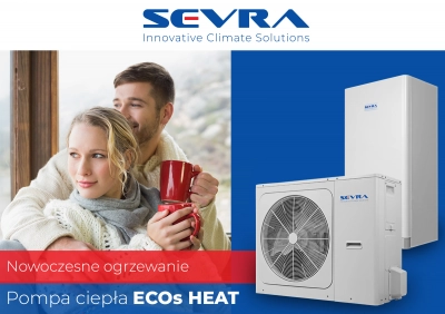 Nowoczesne podejście do ogrzewania – pompa ciepła SEVRA ECOs HEAT
