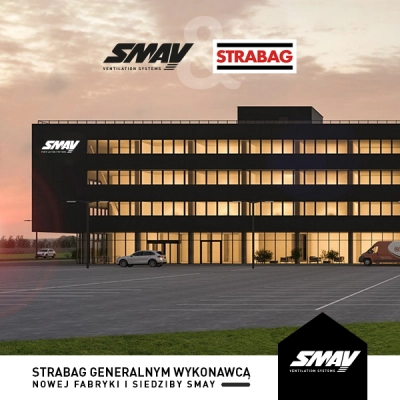 SMAY rozpoczyna budowę nowej fabryki i siedziby. Generalnym wykonawcą została firma STRABAG