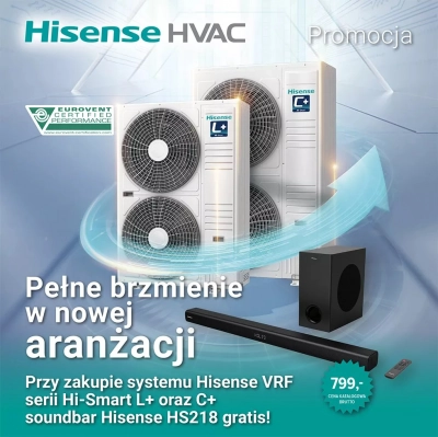 Promocja Hisense HVAC - pełne brzmienie w nowej aranżacji!