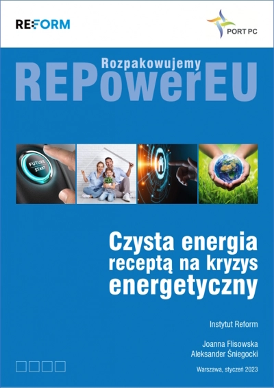 Rozpakowujemy REPowerEU: raport “Czysta energia receptą na kryzys energetyczny”