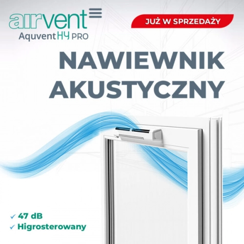 Nawiewnik higrosterowany Aquvent HY PRO już w sprzedaży!