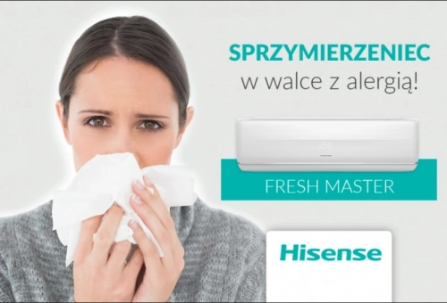 Klimatyzator Hisense Fresh Master to lepsze zdrowie i samopoczucie każdego dnia