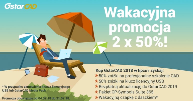 Wakacyjna promocja: 2 x 50% | GstarCAD