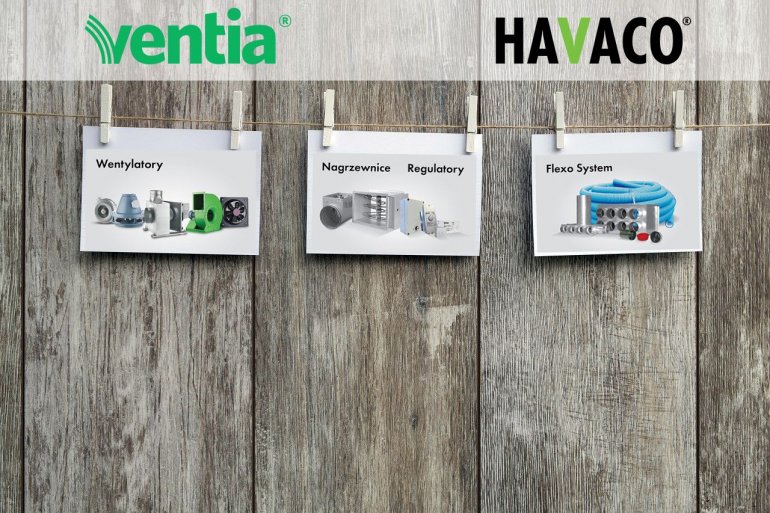 HAVACO Ventia - szeroki wachlarz innowacyjnych rozwiązań dla branży HVAC