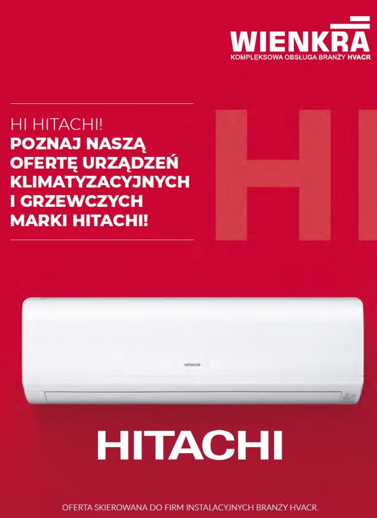 WIENKRA zaprasza do zapoznania się z bogatą ofertą systemów klimatyzacji HITACHI